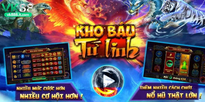 Kho Báu Tứ Linh VK88 - Trò Slot Đánh Bại Mọi Đối Thủ Bỏ túi chi tiết cách chơi từ A-Z của siêu phẩm nhà VK88