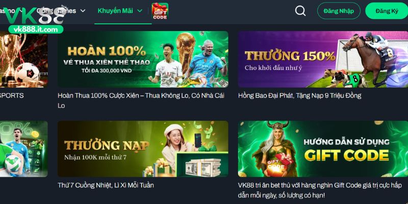 Khuyến Mãi VK88 - Săn Ngay Ưu Đãi Khủng Cho Bet Thủ Điều kiện nhận khuyến mãi VK88 dành cho bet thủ