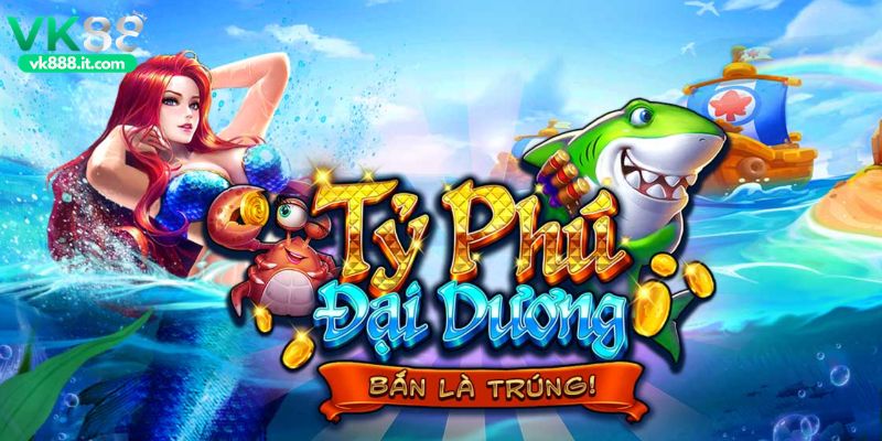 Tỷ Phú Đại Dương Và Những Điều Hấp Dẫn Không Nên Bỏ Lỡ Tỷ phú đại dương là gì?